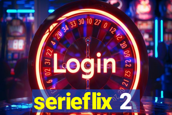 serieflix 2